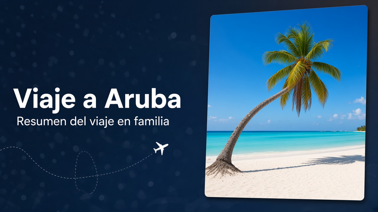 Portada: Resumen del Viaje a Aruba