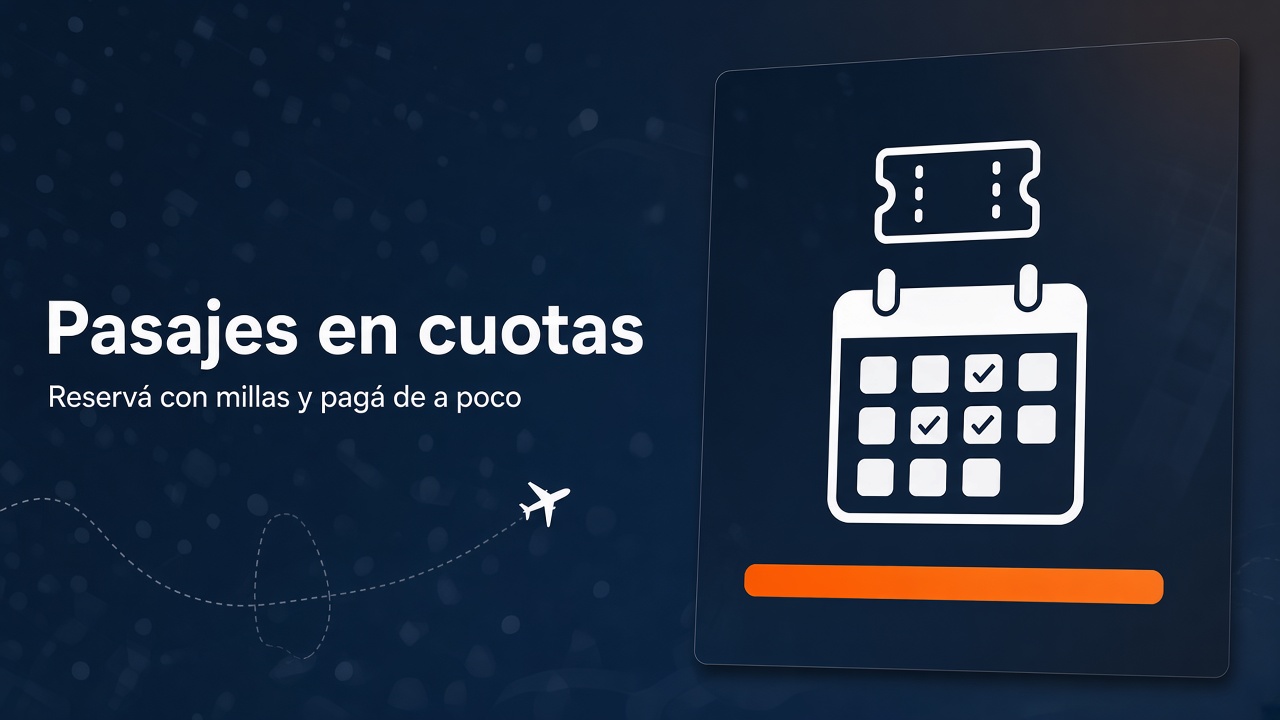 Portada: ¿Cómo reservar pasajes y pagarlos en «cuotas» con millas?